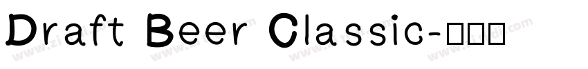 Draft Beer Classic字体转换